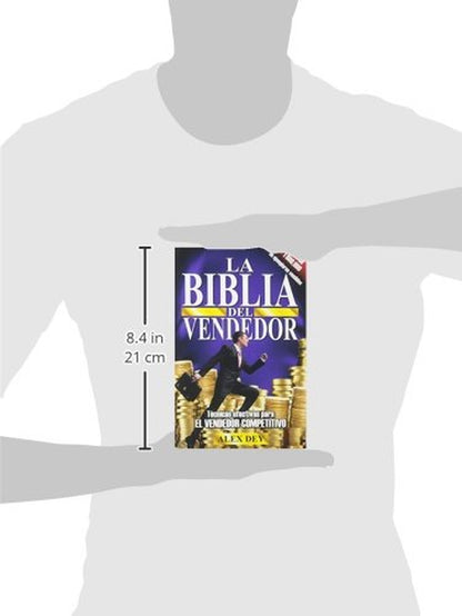 Biblia Del Vendedor: Tecnicas Efectivas Para El Vendedor Competitivo (Spanish Edition)