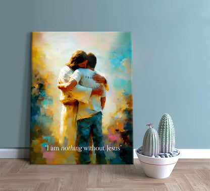 Jesus Hugging Man Wall Art God and Men Wall Decor I Am Nothing without Jesus Canvas Pictures Modern Christian Healing Embrace Mormon Prints Posters for Living Room Bedroom Church Decor 8X10In Canvas